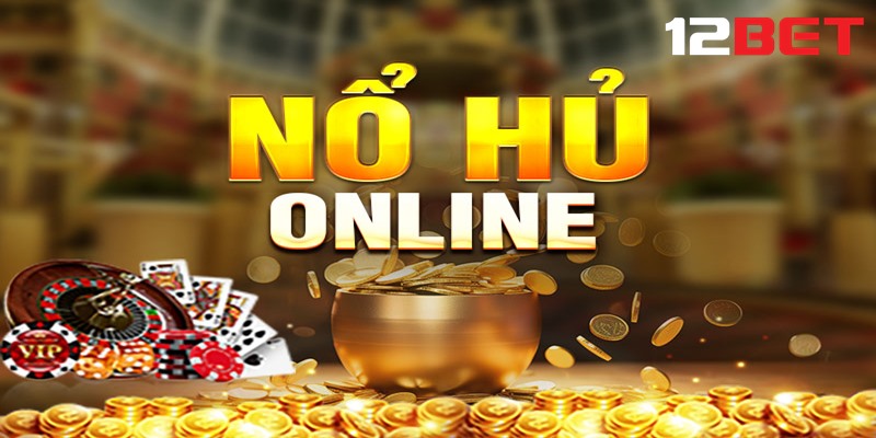 Nổ hũ online